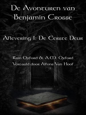 cover image of De avonturen van Benjamin Crosse--Aflevering 1